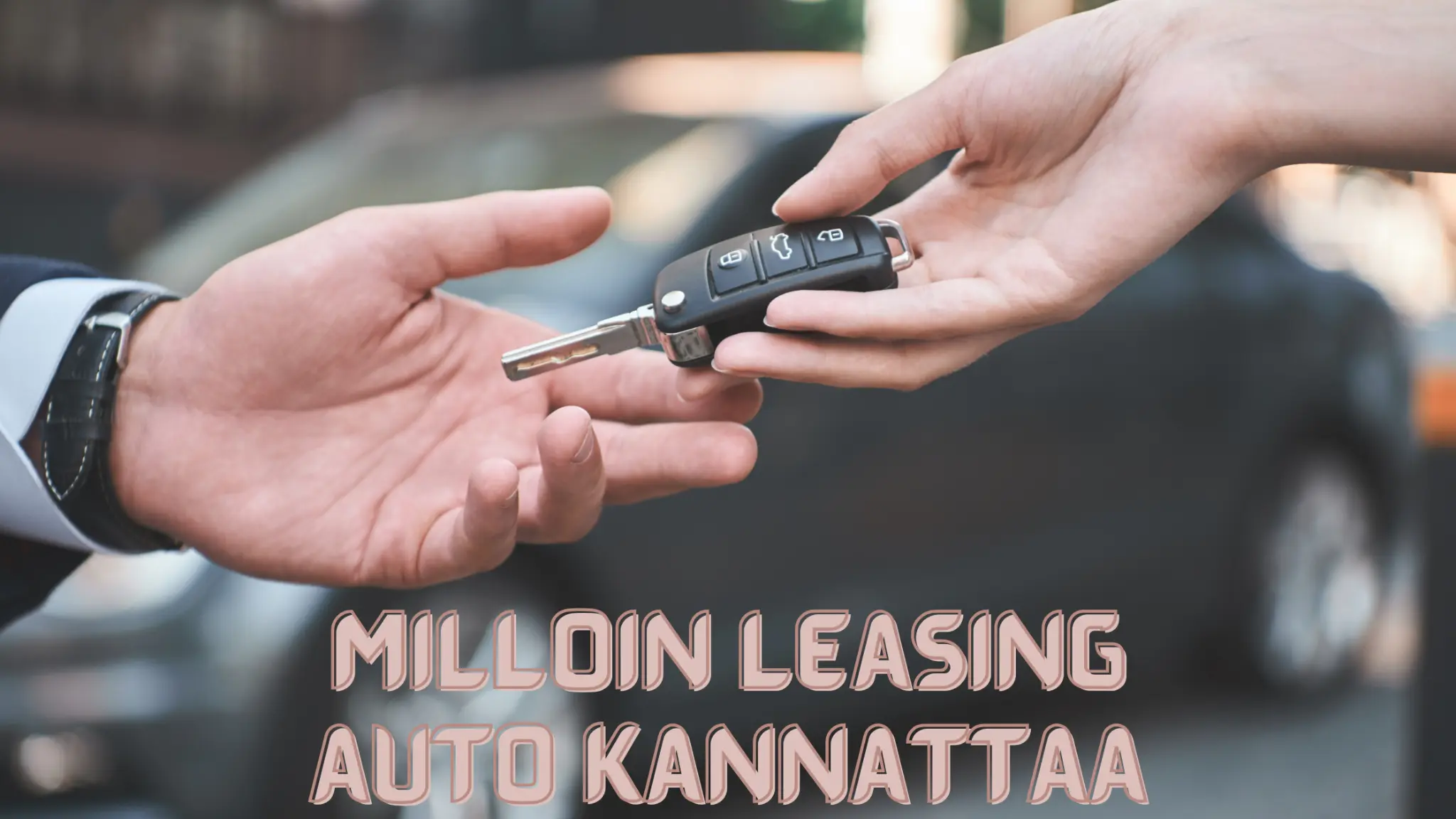 milloin leasing auto kannattaa