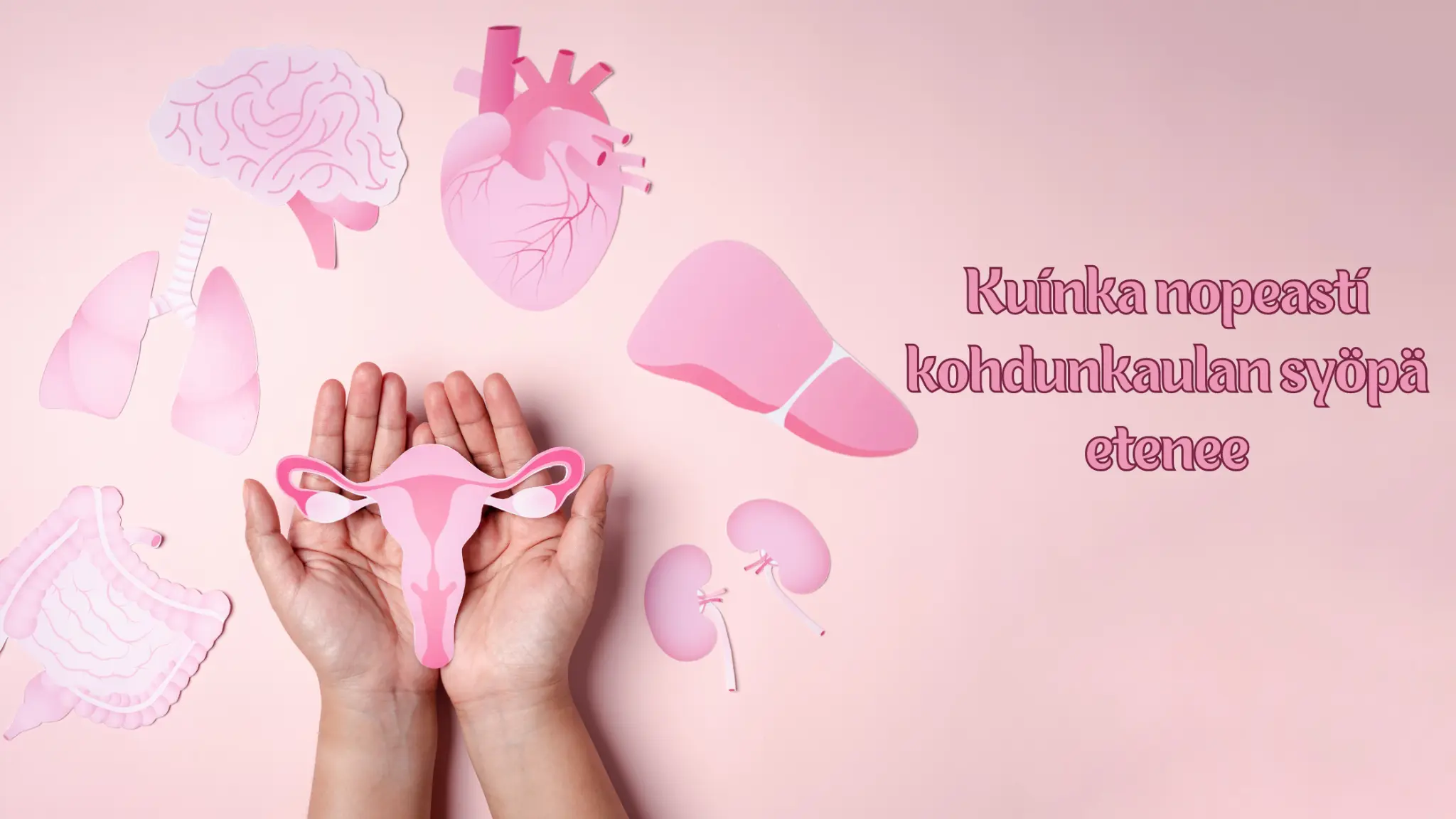 Kuinka Nopeasti Kohdunkaulan Sy p Etenee 