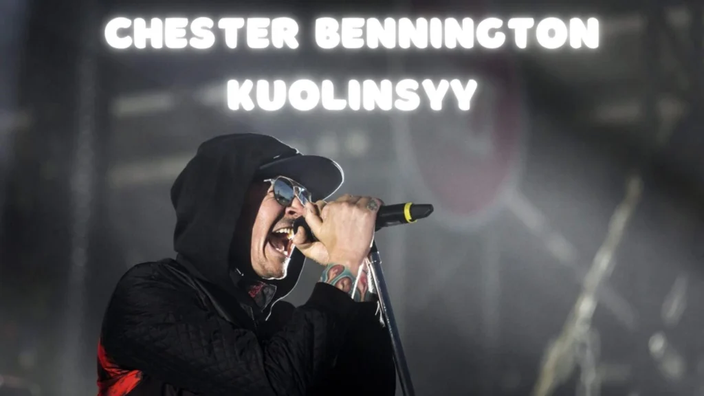 Chester Bennington kuolinsyy
